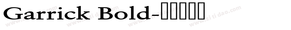 Garrick Bold字体转换